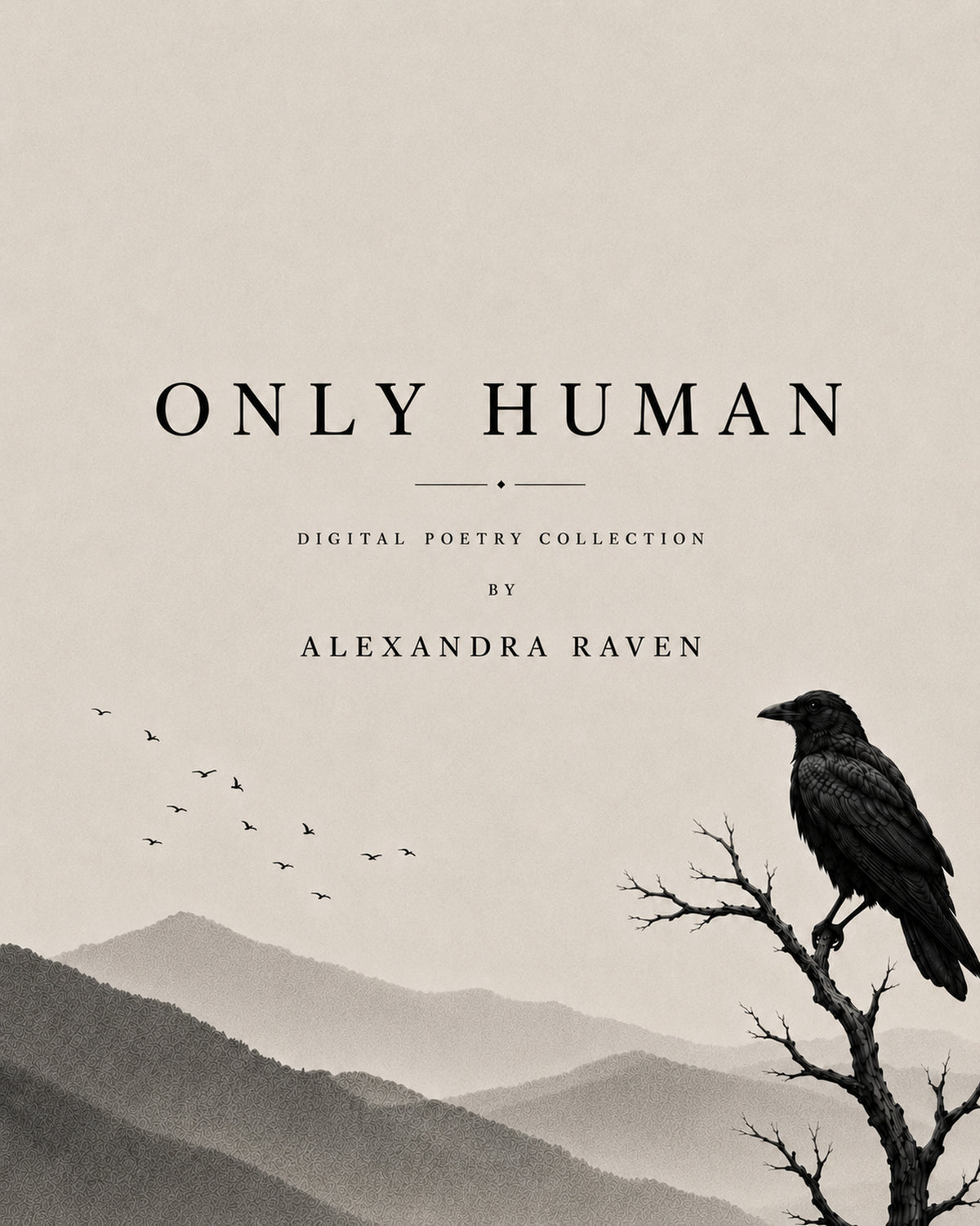 Only Human Digital Poetry Collection