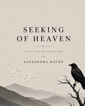 The Seeking of Heaven Digital Poetry Collection