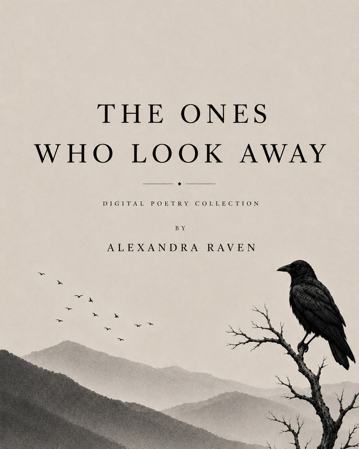 The Ones Who Look Away Digital Poetry Collection