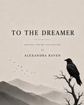 To the Dreamer Digital Poetry Collection